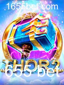 Thor2: Mergulhando no Mundo do Jogo e da Aposta 655 Bet